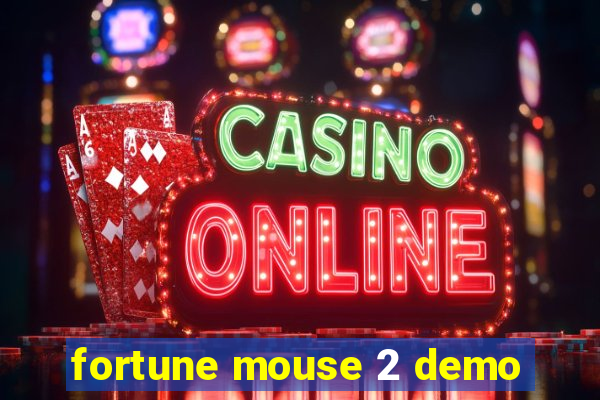 fortune mouse 2 demo